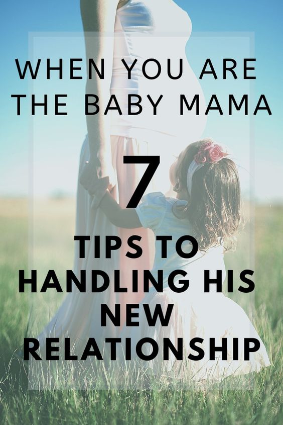 Baby Mama Drama- When You’re The Baby Mama-  7 Tips to Handling His New Relationship-image