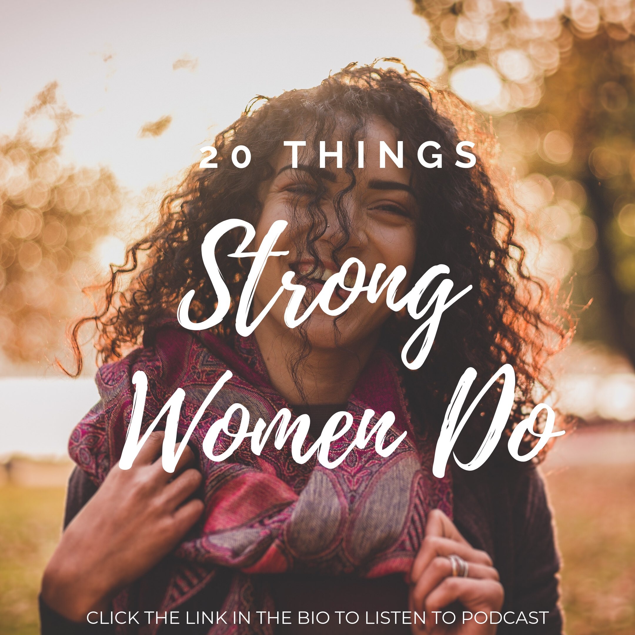 20 Things Strong Women Do | Dr. Zoe Shaw
