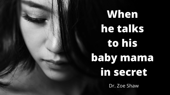 When he talks to his baby mama in secret-image