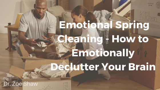 Emotional Spring Cleaning – How to Emotionally Declutter Your Brain-image