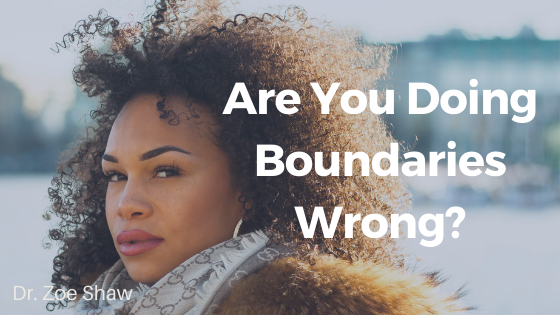 Are You Doing Boundaries Wrong?-image
